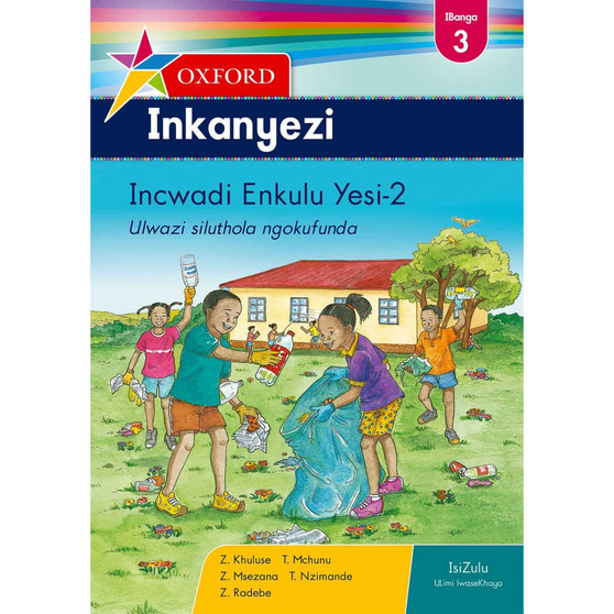 Oxford Inkanyezi IBanga 3 Incwadi eNkulu Yesi-2 (CAPS) - ISBN 9780195999426