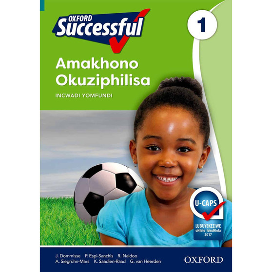 Oxford Successful Amakhono Okuziphilisa Ibanga 1 Incwadi YomfundiApproved - ISBN 9780199050680