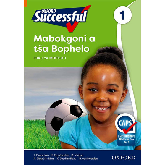Oxford Successful Mabokgoni a tsa Bophelo Kreiti ya 1 Puku ya Moithuti - ISBN 9780199056224