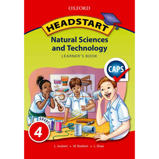 Headstart Natural Sciences and Technology Grade 4 Learner's Book (CAPS) - ISBN 9780199050536