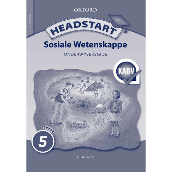 Headstart Sosiale Wetenskappe Graad 5 Onderwysersgids (CAPS) - ISBN 9780199057405