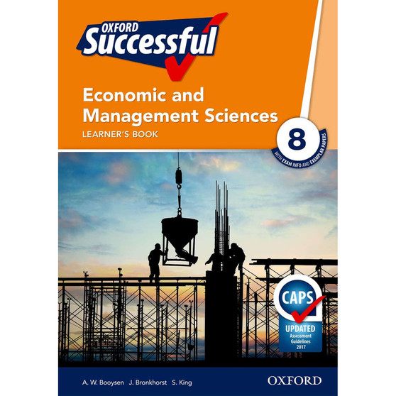 Oxford Successful Economic & Management Sciences Grade 8 Learner's BookApproved - ISBN 9780199044658