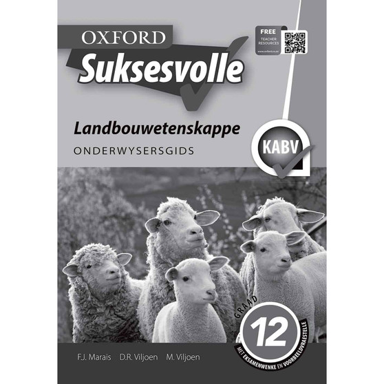 Oxford Suksesvolle Landbouwetenskappe Graad 12 Onderwysersgids 2e (CAPS) - ISBN 9780199054176