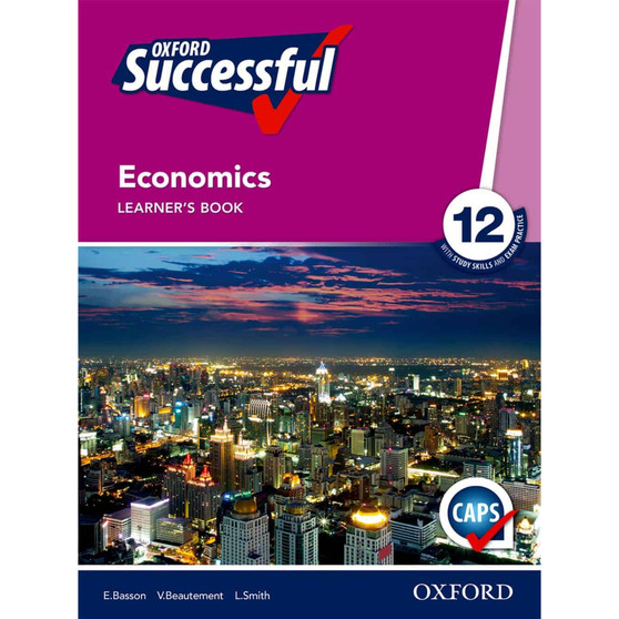 Oxford Successful Economics Grade 12 Learner's Book (2nd edition) - ISBN 9780195997552