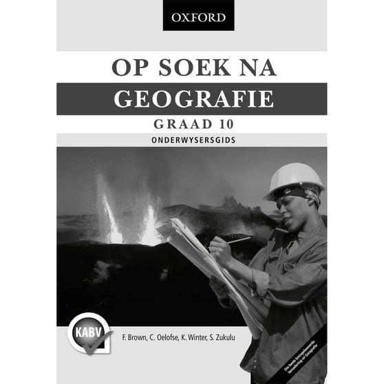 Op Soek na Geografie Graad 10 Onderwysersgids (CAPS) - ISBN 9780199057221