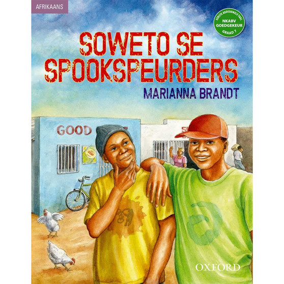 Soweto se spookspeurders (Graad 7 novel) - ISBN 9780199044337