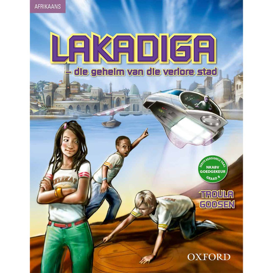 Lakadiga - die geheim van die verlore stad (Graad 8 novel) - ISBN 9780195998467
