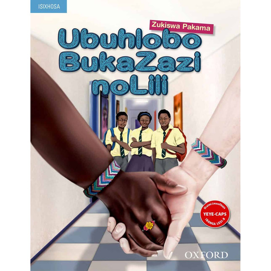 Ubuhlobo bukaZazi noLili (IBanga 8 novel) - ISBN 9780195994759