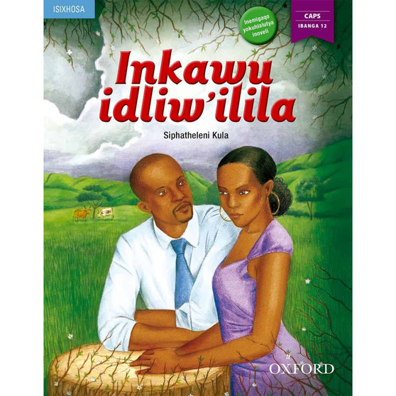 Inkawu idliw ilila IBanga 12 (novel with study notes) - ISBN 9780190411145