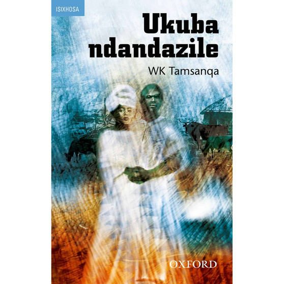 Ukuba Ndandazile (FET novel) - ISBN 9780195701029