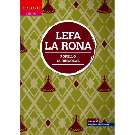 Lefa la rona Buka ya 2 (multigenre Grade 8) - ISBN 9780199045709