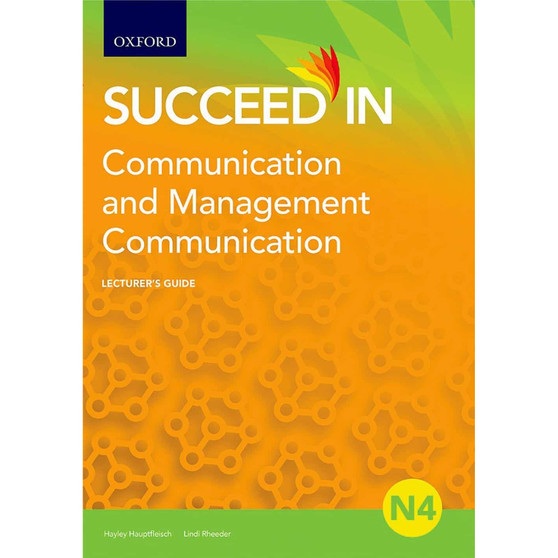 Succeed in Communication and Management Communication N4 Lecturer Guide Communication - ISBN 9780190731571