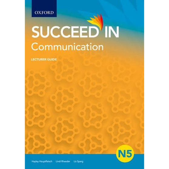 Succeed in Communication N5 Lecturer Guide Communication - ISBN 9780190731342