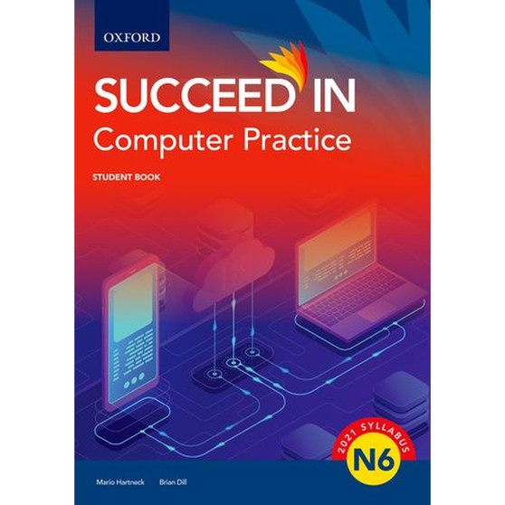 DIGITAL - Succeed in Computer Practice N6 Student Book ePub Computer - ISBN 9780190743581