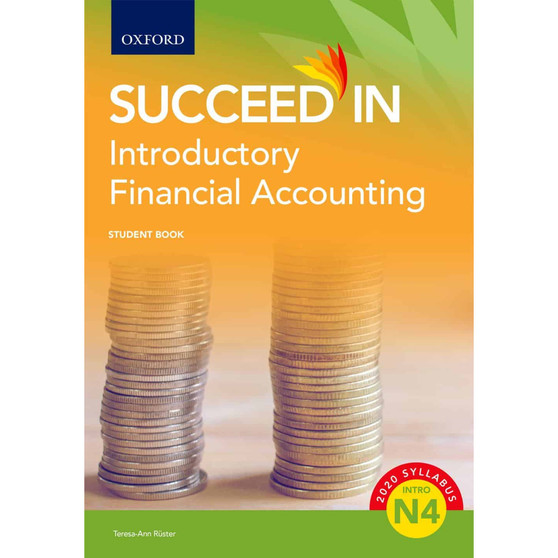 Succeed in Introductory Financial Accounting N4 Student Book Financial - ISBN 9780190731649