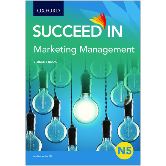 Oxford Succeed in Marketing Management N5 Student Book - ISBN 9780195988963