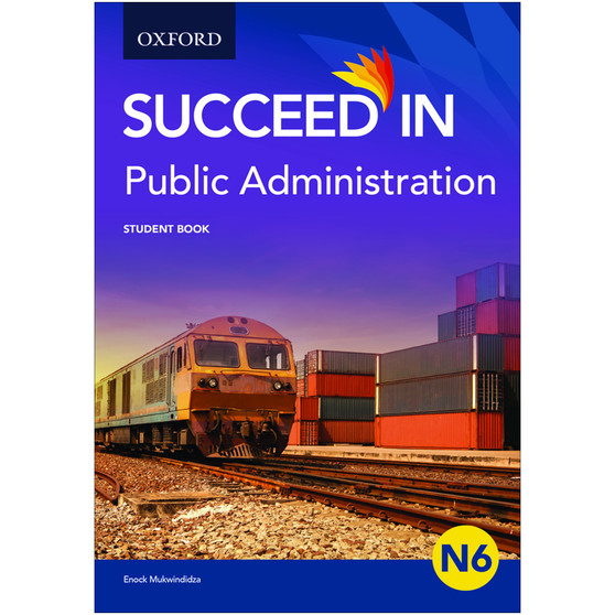 Oxford Succeed in Public Administration N6 Student Book - ISBN 9780190720490