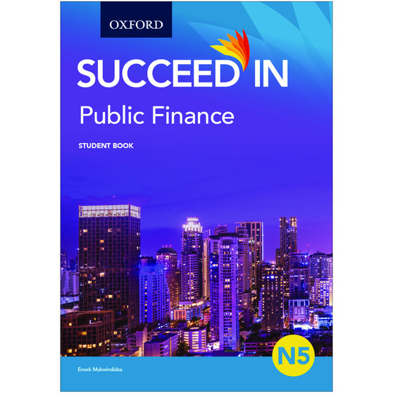 Oxford Succeed in Public Finance N5 Student Book - ISBN 9780190735883