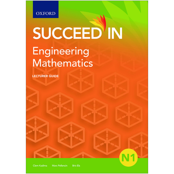 Oxford Succeed in Engineering Mathematics N1 Lecturer Guide - ISBN 9780190751562