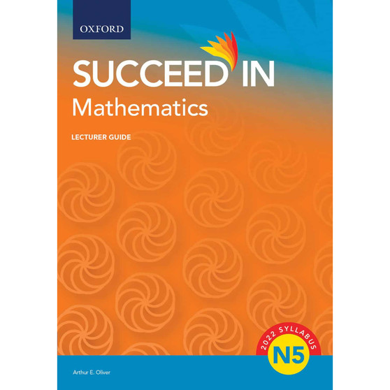 Mathematics N5 Lecturer Guide - ISBN 9780190753986