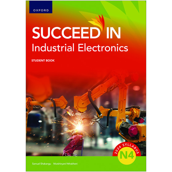 Oxford Succeed in Industrial Electronics N4 Student Book - ISBN 9780190750619