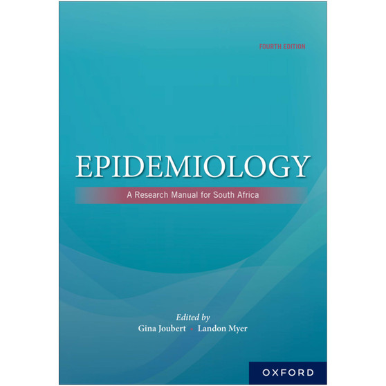 DIGITAL - Epidemiology: A Research Manual for South Africa (4th edition) - ISBN 9780190732295
