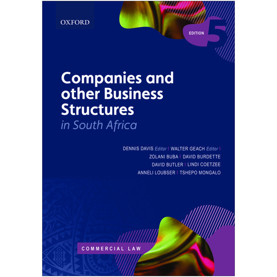 Companies and Other Business Structures in South Africa (5th edition) - ISBN 9780190758783