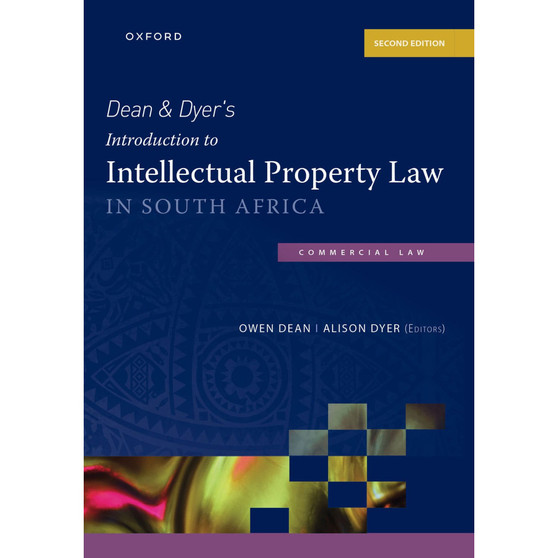 Dean & Dyer's Introduction to Intellectual Property Law 2e Commercial - ISBN 9780190752156