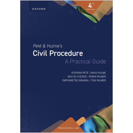 DIGITAL - Peté & Hulme's Civil Procedure: A Practical Guide (4th edition) - ISBN 9780190780418