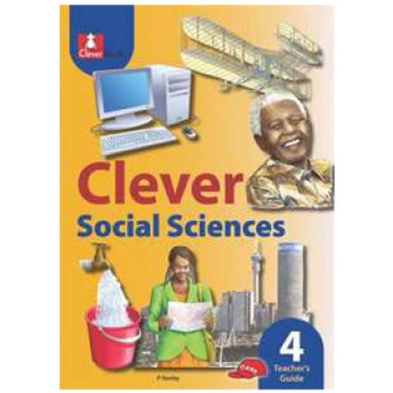 Clever SOCIAL SCIENCES Grade 4 Teachers Guide - ISBN 9781431802517