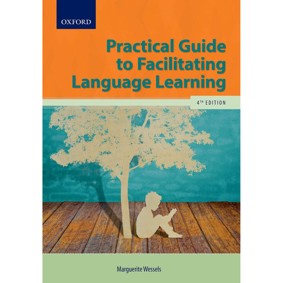 Practical Guide to Facilitating Language Learning 4e Teaching - ISBN 9780195995497