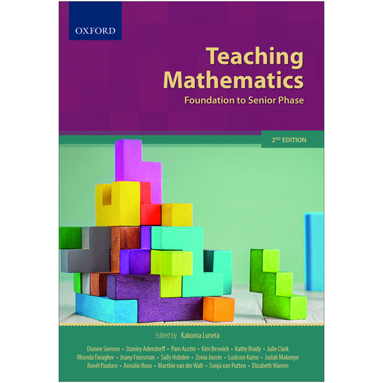 Teaching Mathematics: Foundation to Senior Phase (2nd edition) - ISBN 9780190417390