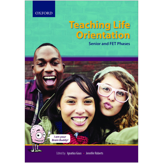 Teaching Life Orientation in Senior and FET Phase - ISBN 9780199053643