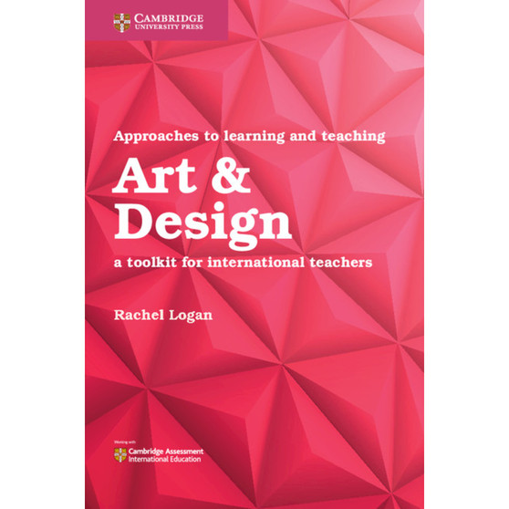 Cambridge Approaches to Learning and Teaching Art & Design - ISBN 9781108439848
