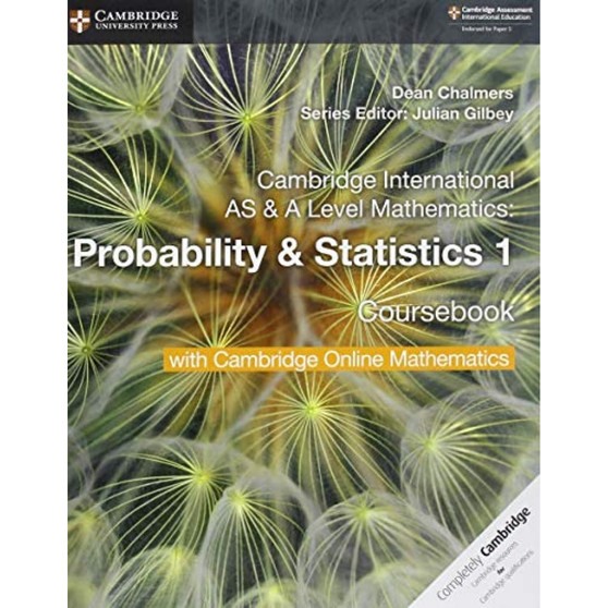 Cambridge AS & A Level Mathematics Probability & Statistics 1 Coursebook with Online Mathematics (2 Yr) - ISBN 9781108610827