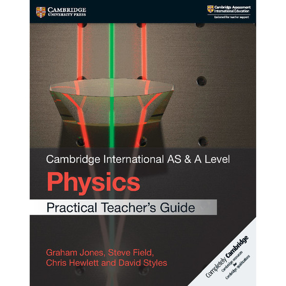 Cambridge International AS & A Level Physics Practical Teacher's Guide - ISBN 9781108524902