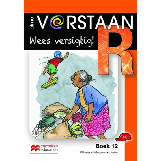 Almal Verstaan Afrikaans Graad R Boek 12: Wees Versigtig! - ISBN 9781431028160