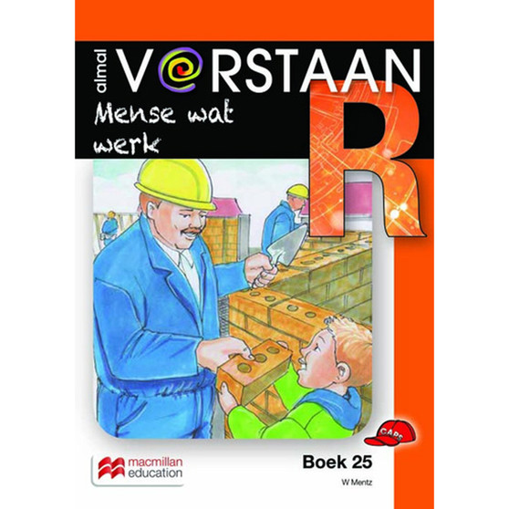 Almal Verstaan Afrikaans Graad R Boek 25: Mense Wat Werk - ISBN 9781431028269