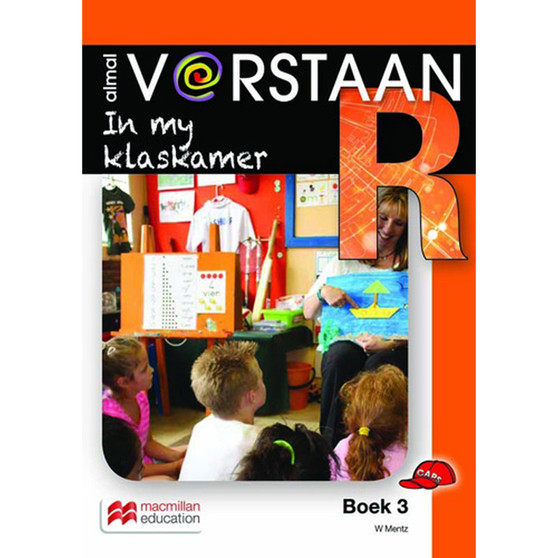 Almal Verstaan Afrikaans Graad R Boek 3: in My Klaskamer - ISBN 9781431028078