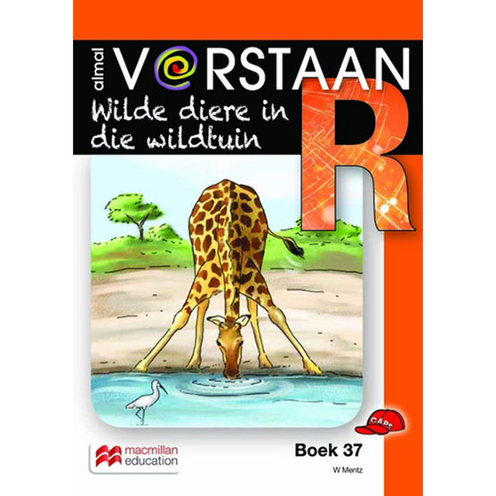 Almal Verstaan Afrikaans Graad R Boek 37: Wilde Diere in Die Wildtuin - ISBN 9781431028382