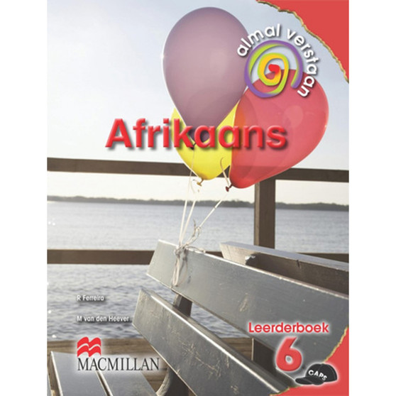 Almal Verstaan Afrikaans Huistaal Graad 6 Leerderboek - ISBN 9781431009121