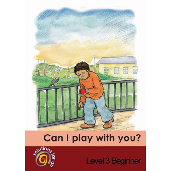 Solutions For All English Home Language Grade 3 Beginner Can I Play With Yo - ISBN 9781431008865