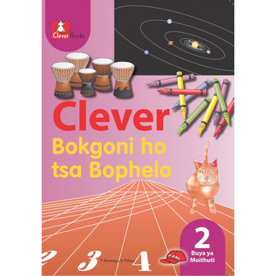 Clever Bokgoni Ho Tsa Bophelo Kereiti 2 Buka Ya Moithuti - ISBN 9781431800308