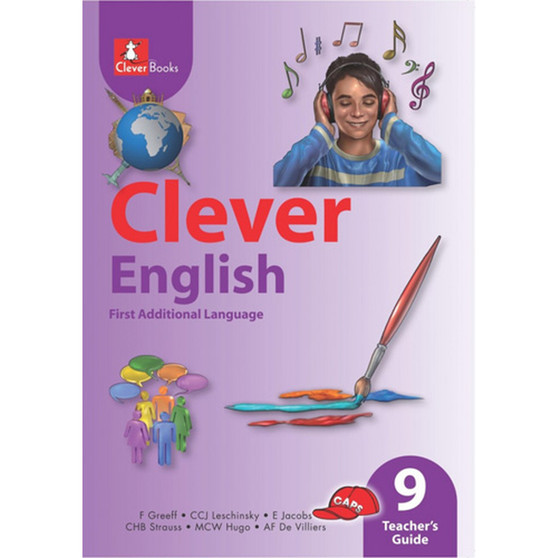 Clever English First Additional Language Grade 9 Teacher's Guide - ISBN 9781431803477