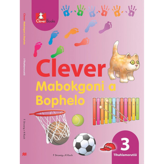 Clever Mabokgoni A Bophelo Kreiti 3 Tlhahlamorutii - ISBN 9781431800773