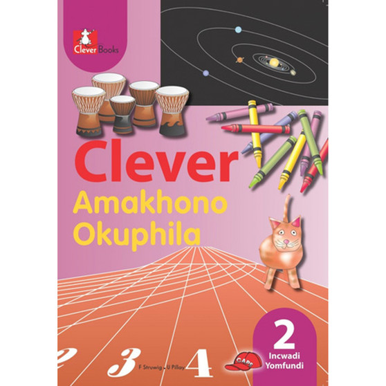 Clever Amakhono Okuphila Ibanga 2 Incwadi Yomfundi - ISBN 9781431800261
