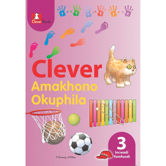 Clever Amakhono Okuphila Ibanga 3 Incwadi Yomfundi - ISBN 9781431800704
