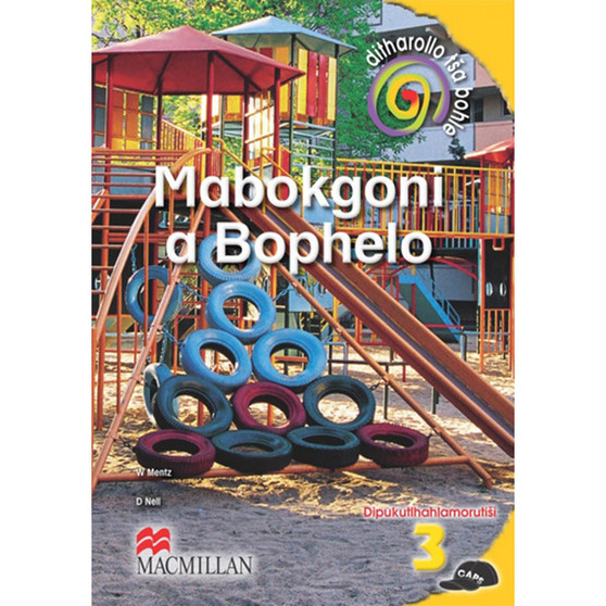 Ditharollo Ta Bohle Mabokgoni A Bophelo Kreiti 3 Tlhahlamorutii - ISBN 9781431005741