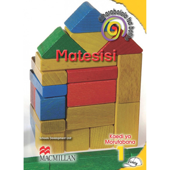 Ditharabololo Tsa Botlhe Matesisi Kereiti 1 Kaedi Ya Morutabana - ISBN 9781431004621