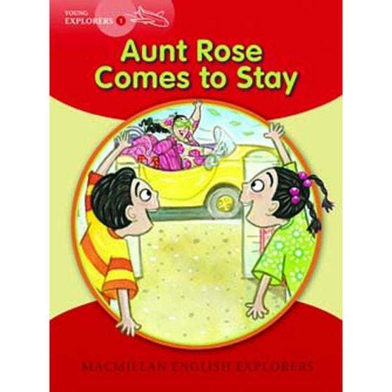 Explorers 1 Aunt Rose Comes to Stay - ISBN 9781405060011